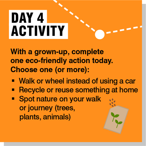 An orange background with a prompt asking you to complete one eco friendly action for the day, like walking or recycling