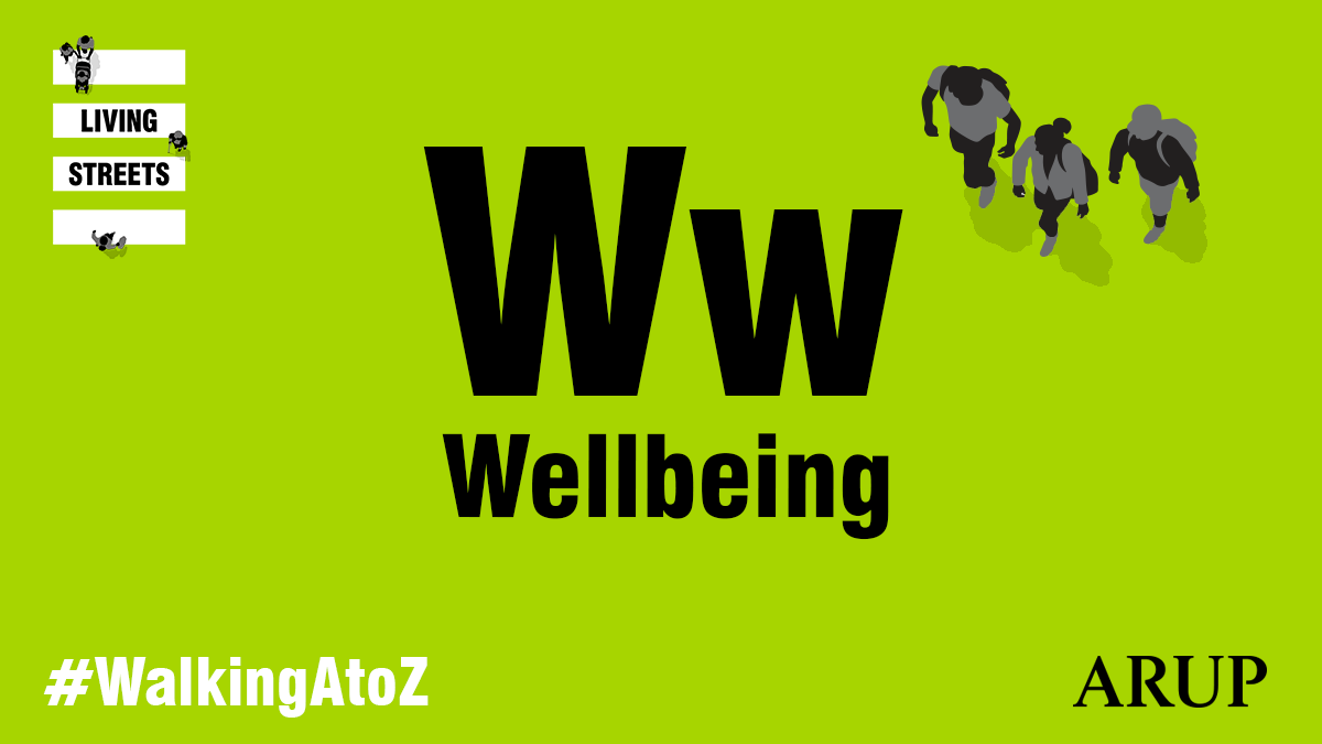 W - Wellbeing