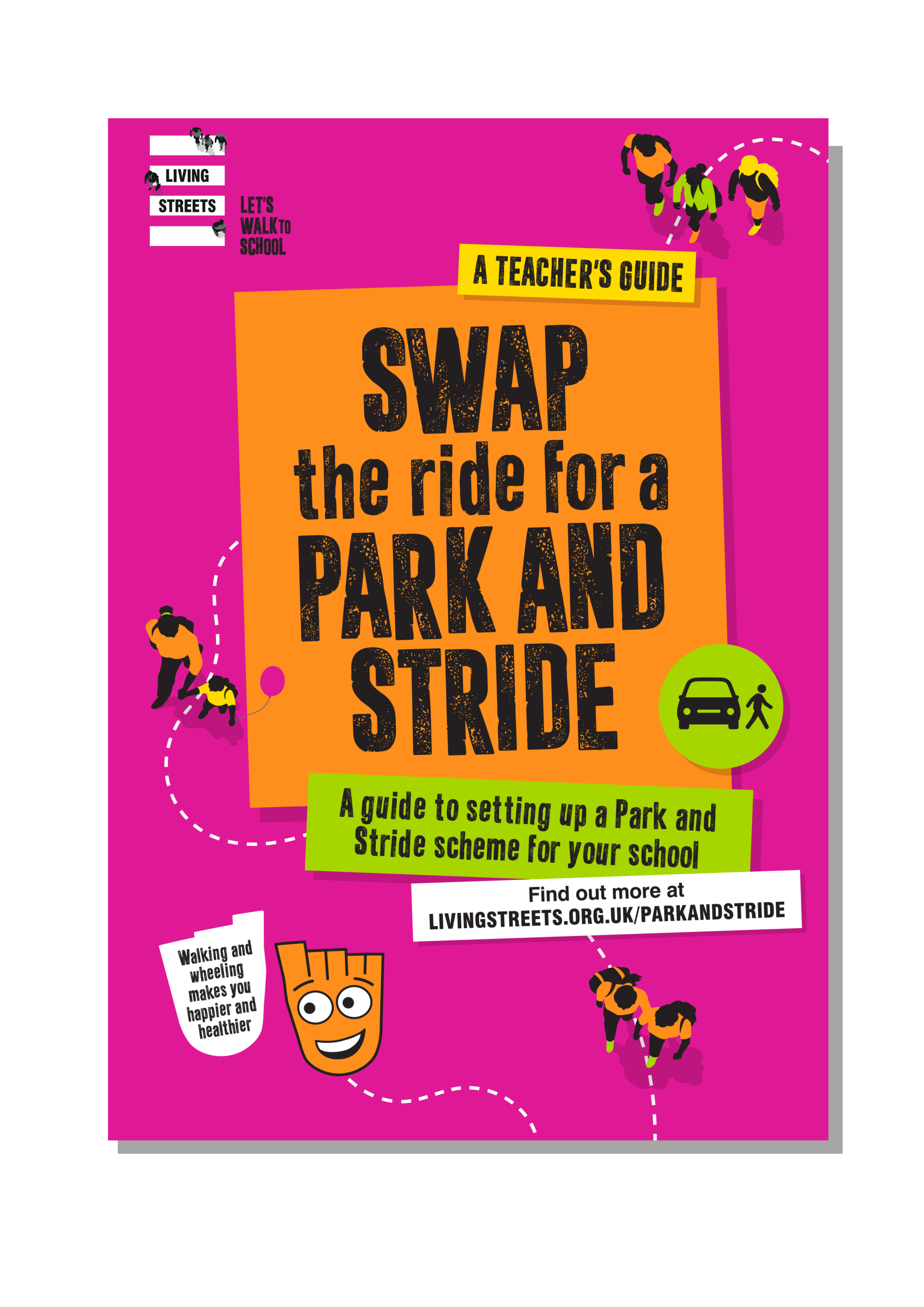 A pink poster, the heading reads: 'A teacher's guide, Swap the ride for a Park and Stride'.,