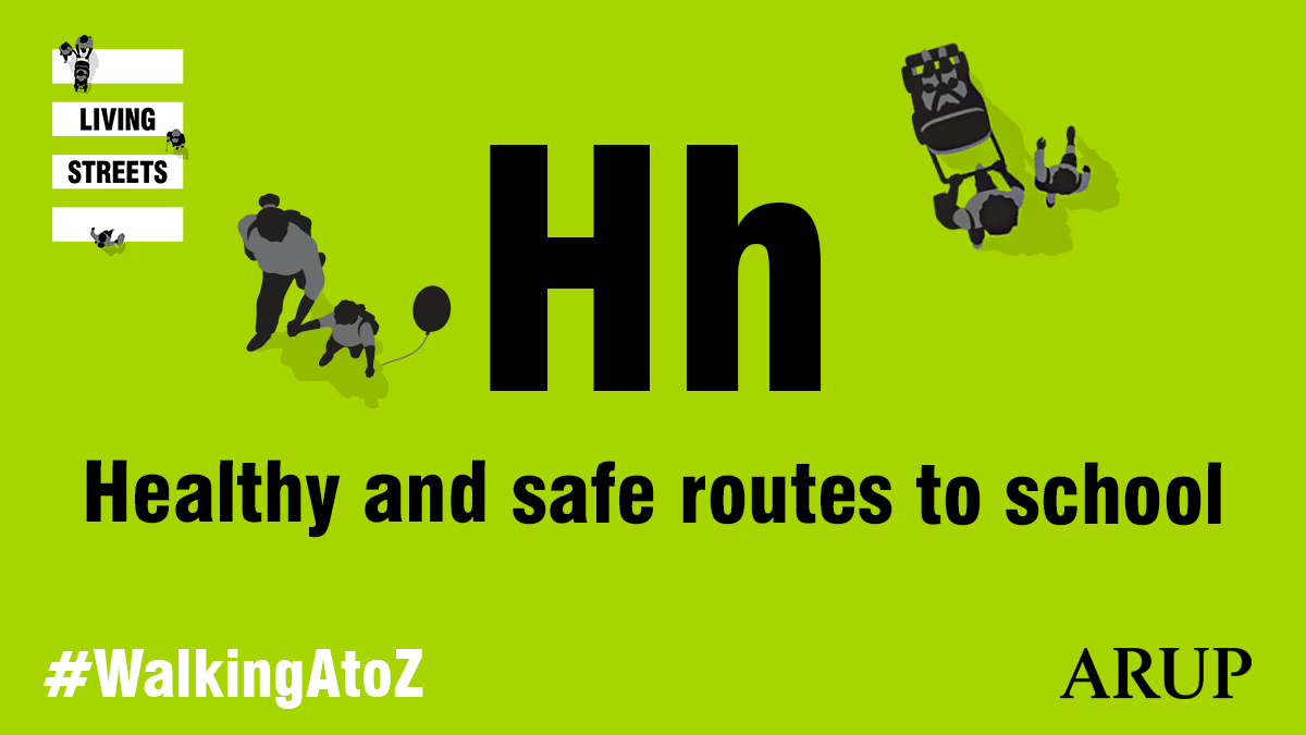 H - Healthy and safe routes to school